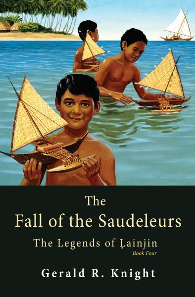 A book cover with a painting of three boys in the water, playing with sailboat models. The text says "The Fall of the Saudeleurs by Gerald R. Knight"