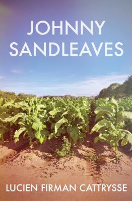 A book cover showing green tobacco plants growing out of brown soil under a blue sky.