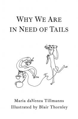 Why We Are in Need of Tails